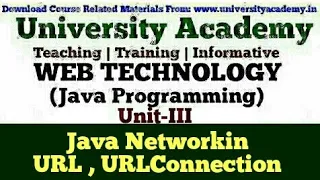 WT48 Java Networking Java URL URLConnection class HttpURLConnection InetAddress class