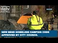 Bend City Council passes homeless camping code