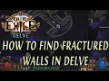 Path of Exile guide how to find fractured walls in Delve