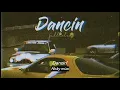 Dancin - Aaron Smith (KRONO Remix) (Lyrics & Vietsub)
