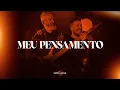 Download Lagu Meu Pensamento / DVD Corpo e Alma 50 Anos