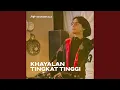 Download Lagu Khayalan Tingkat Tinggi