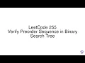 LeetCode 255 Verify Preorder Sequence in Binary Search Tree