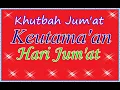 Download Lagu KHUTBAH JUM'AT, KEUTAMAAN HARI JUM'AT