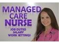 Managed Care Nurse CMCN Salary Job Duties Educational Requirements Certification