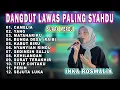 Download Lagu FULL ALBUM DANGDUT LAWAS PALING SYAHDU (Cover Inka Rosmalia)