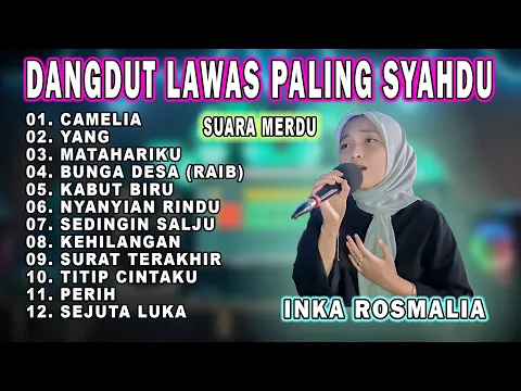 Download MP3 FULL ALBUM DANGDUT LAWAS PALING SYAHDU (Cover Inka Rosmalia)