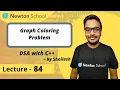 Graph Coloring Problem GRAPH Episode 84 Shailesh Yogendra DSA with C