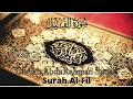 Download Lagu Surah Al-Fil - Sheikh Sudais (AbduRahman Soudais) The Elephant ᴴᴰ