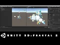 Unity Tutorial Basic Constructing a Fractal 2