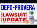 It s - Depo Provera Lawsuit Update February 2025