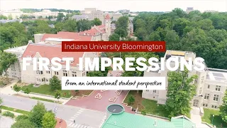 First Impressions of Indiana University Bloomington - from an international student perspective