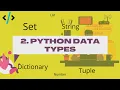 Python for Data Science - 2 Python Data Types String Numeric Set Dictionary List Tuple