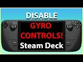 How To Disable Gyro Controls On Steam Deck