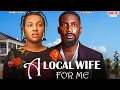 Download Lagu A LOCAL WIFE FOR ME - DORIS IFEKA, ESO DIKE - Nigerian Movie