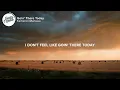 [ 1 HOUR ] Kameron Marlowe - Goin' There Today (Lyrics)