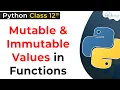 Mutable Immutable in Python Python Mutable Immutable Objects Class 12 Python for Class 12