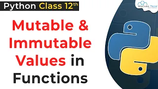 Mutable Immutable in Python Python Mutable Immutable Objects Class 12 Python for Class 12