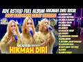 Download Lagu Ade Astrid - HIKMAH DIRI Full Album | Dangdut Bajidoran Terbaru Bikin Nangis!