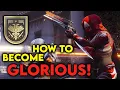 Destiny 2 - How to get Glorious in the Crucible