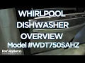 Whirlpool Dishwasher Overview Model WDT730HAMZ