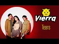 Lagu VIERRA - TEARS