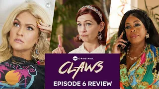 claws season 4 episode 6 review 