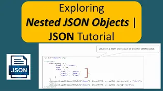 Exploring Nested JSON Objects JSON Tutorial