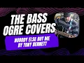 Nobody Else But Me Bass Cover