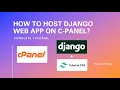 How to host Django app on C-Panel 2024 Tailwind css