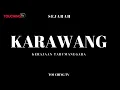 Download Lagu Sejarah Asal Usul Karawang Jawa Barat | Touching TV