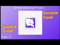 Scratch Card create using javascript html css javascript simple project part 17