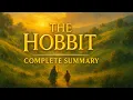 The Hobbit Complete Book Summary by Gandalf