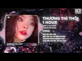 Download Lagu [1 HOUR ] THƯƠNG THÌ THÔI REMIX - JANK | Rời Bỏ Nơi Anh Biết Em Có Vui Bên Người Remix  ...