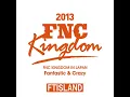 BEAT IT (Live 2013 FNC KINGDOM -Fantastic & Crazy-Part1@Nippon Budokan, Tokyo)