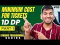 Lecture 113 Minimum Cost for Tickets Part-1 DP Series