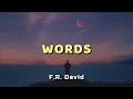 Download Lagu F.R. David - Words - Lyrics
