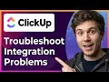 How to Troubleshoot ClickUp Integration Problems Step-By-Step 2026 guide