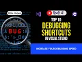Debugging Shortcuts Tutorial - Visual Studio Tips in Hindi