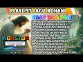 Download Lagu KUMPULAN LAGU ROHANI SAAT DOA PAGI PALING POPULER 2025