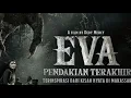 Download Lagu FULL FILM EVA PENDAKIAN TERAKHIR || FILM HOROR INDONESIA TERBARU 