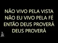 DEUS PROVERÁ - Gabriela Gomes (playback)