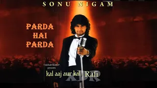 parda hai pard sonu nigam rafi ki yaadein