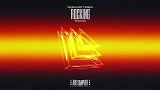 2ACES & Dirty Signal - Rocking (Reloaded)