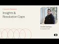 Console Assistant Insights Resolution Gaps