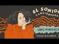 El Sonido Podcast - Lido Pimienta: Crónicas de lo Sublime
