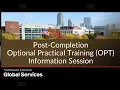Post-Completion Optional Practical Training OPT Information Session