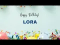 Download Lagu LORA Birthday Song – Happy Birthday LORA