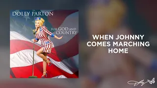 Download Dolly Parton - When Johnny Comes Marching Home (Audio) MP3