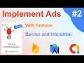 Implement Admob Ads With Firebase Change Ads unit id from Firebase banner Interstitial ads